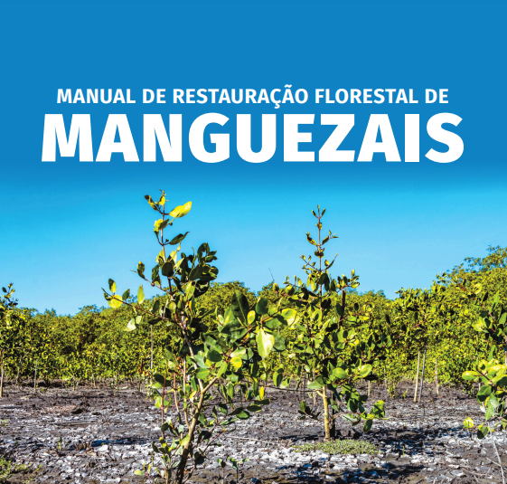 Manual de Restauração Florestal De Manguezais